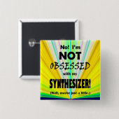 Obsbesessener Synthesizer Button (Vorne & Hinten)