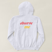"Observe me quotes hoodie & Sweatshirt" (Design Rückseite)