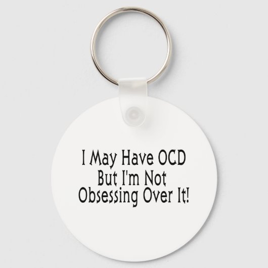 Obsession des OCD Schlüsselanhänger (Vorderseite)