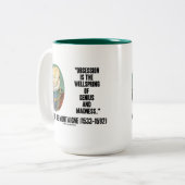 Obsession Wellspring Genius Madness de Montaigne Zweifarbige Tasse (Vorderseite Links)