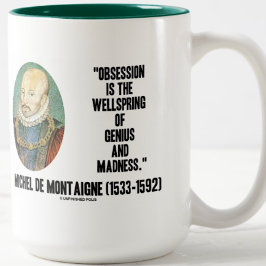 Obsession Wellspring Genius Madness de Montaigne Zweifarbige Tasse
