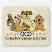 Obsessive Caninerkrankung Mousepad (Vorne)