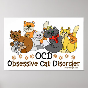 Obsessive Cat-Störung Poster