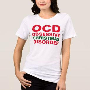 OBSESSIVE CHRISTMAS DISORREKTION OCD, Funny T - Sh Tri-Blend Shirt