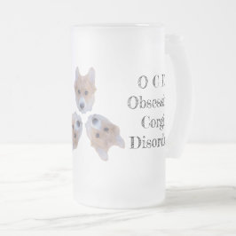Obsessive Corgi-Störung Mattglas Bierglas