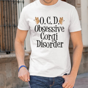 Obsessive Corgi-Störung T-Shirt