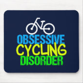 Obsessive Cycling-Störung Funny Cyclist Mousepad (Vorne)