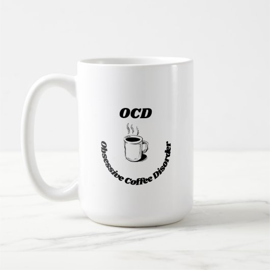 Obsessive Kaffeekrankheit Kaffee-Tasse Kaffeetasse (Links)
