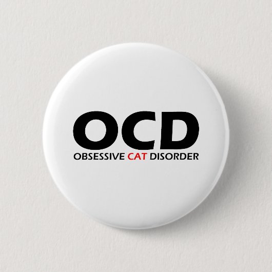 Obsessive Katzenkrankheit Button (Vorderseite)