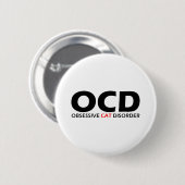 Obsessive Katzenkrankheit Button (Vorne & Hinten)