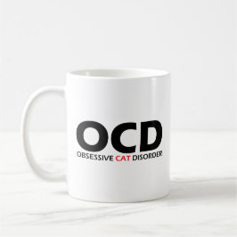 Obsessive Katzenkrankheit Kaffeetasse