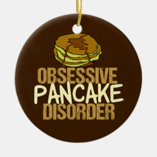 Obsessive Pancake-Störung Funny Breakfast Keramik Ornament