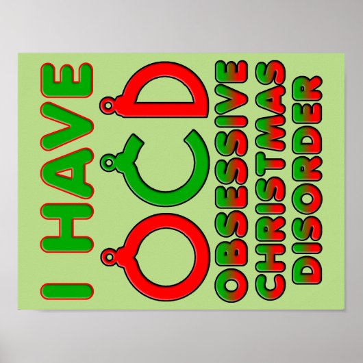 Obsessive Weihnachtskrankheit OCD Funny Poster Sig (Vorne)
