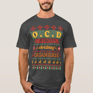 Obsessive Weihnachtskrankheit T-Shirt