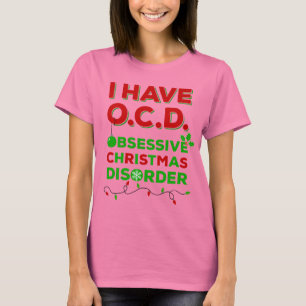 Obsessive Weihnachtskrankheiten - T - Shirt