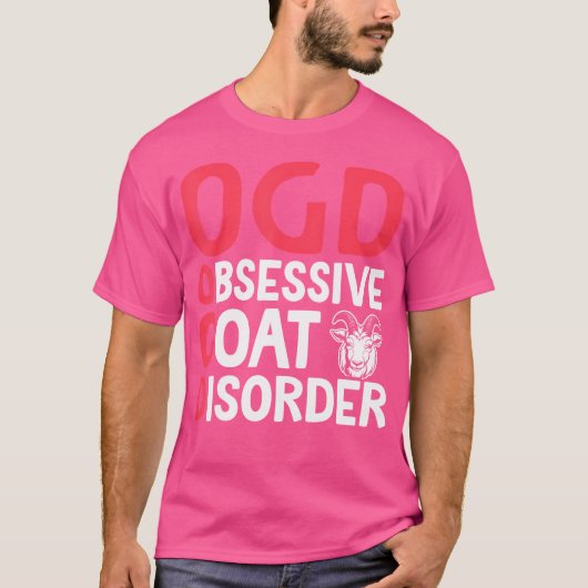 Obsessive Ziegenkrankheit T-Shirt (Vorderseite)