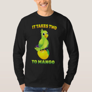 Obst - es dauert zwei bis Mango - Papagei-Vogel - T-Shirt
