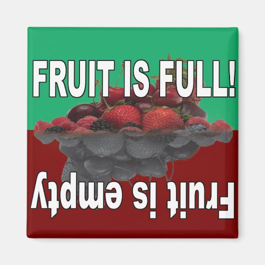 Obst ist voll und Obst leer Magnet (Vorne)