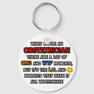 Obstetriker ... OMG WTF LOL Schlüsselanhänger