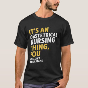 Obstetrische Krankenpflege T-Shirt