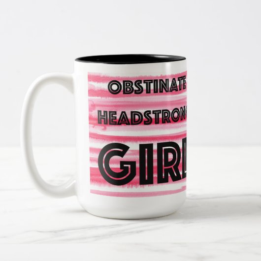 Obstinate Headstrong Girl Zweifarbige Tasse (Links)