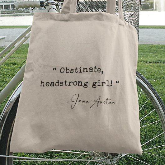 Obstiniertes Headstrong Girl Jane Austen Tragetasche
