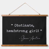Obstiniertes Headstrong Girl Jane Austen Wandteppich Mit Holzrahmen (Vorne)