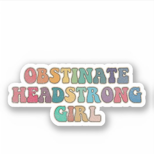 Obstsinnig Headstrong Girl Vintag Aufkleber (Vorderseite)