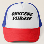 "Obszene Phrase" Trucker Hat Truckerkappe (Vorderseite)