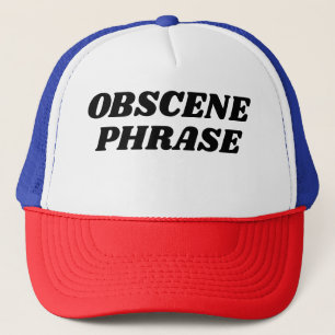 "Obszene Phrase" Trucker Hat Truckerkappe