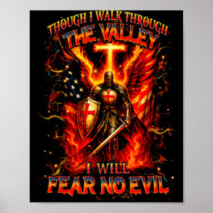 Obwohl ich durch das Tal gehe, werde ich keine bös Poster