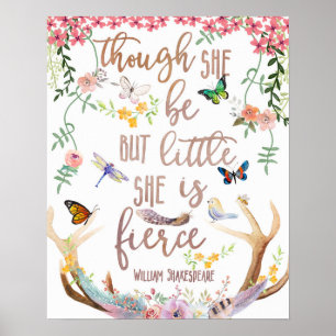 Obwohl sie nur klein ist, ist Fierce Woodland Prin Poster