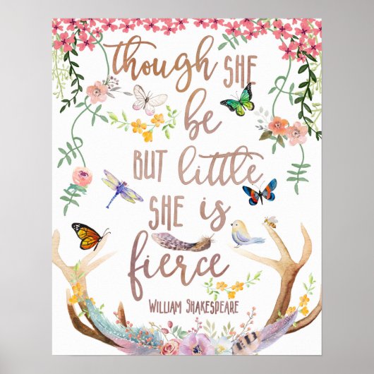 Obwohl sie nur klein ist, ist Fierce Woodland Prin Poster (Vorne)