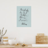 "Obwohl sie nur wenig ist, ist sie erbittert." Poster (Küche)