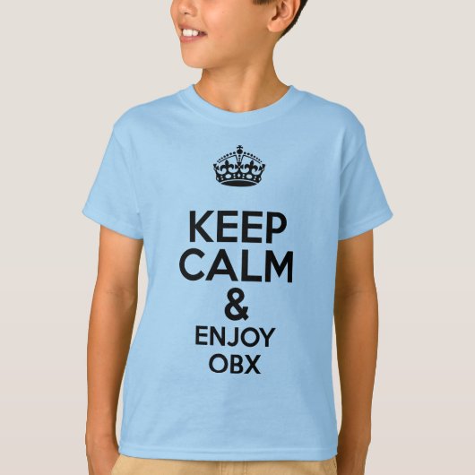 OBX Behalte Ruhe T-Shirt (Vorderseite)