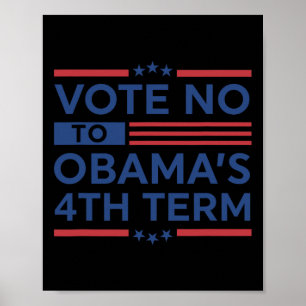 Obymas 4. - Nein für Obymas 4. Amtszeit - Trump  Poster