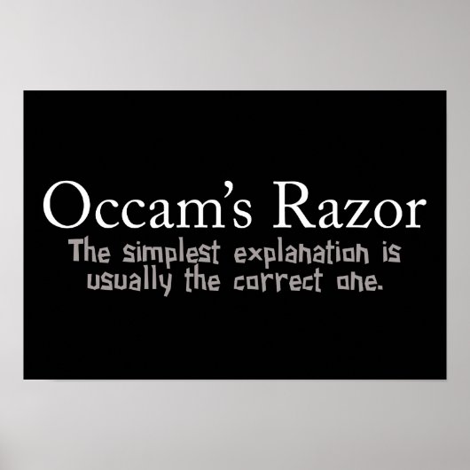 Occam-Razor-Prinzip Poster (Vorne)