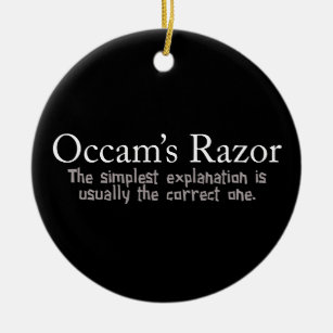 Occam's Razor Scientific Problem Solving Keramik Ornament