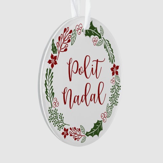 Occitan Frohe Weihnachtsfeier, Polit Nadal Ornament (Vorderseite)