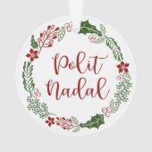 Occitan Frohe Weihnachtsfeier, Polit Nadal Ornament (Rückseite)