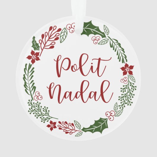Occitan Frohe Weihnachtsfeier, Polit Nadal Ornament (Rückseite)