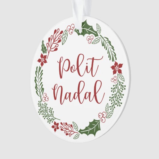 Occitan Frohe Weihnachtsfeier, Polit Nadal Ornament (Vorderseite)