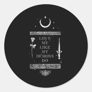 Occult Gothic Grunge Liebe Ich wie meine Dämonen w Runder Aufkleber