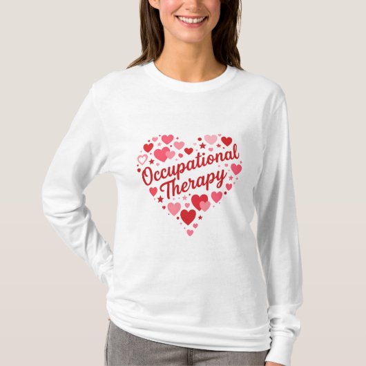 Occupational Therapy Heart Design – Cute OT Apprec T-Shirt (Vorderseite)