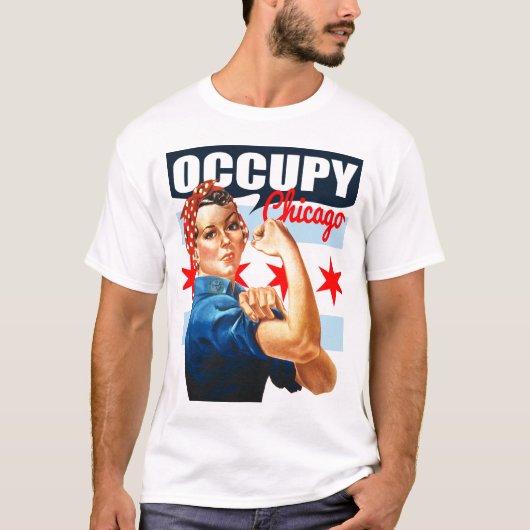 Occupy Chicago Rosie the Riveter t Shirt (Vorderseite)