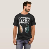 Occupy Mars Astronomie Space Explorer Rocket Scien T-Shirt (Vorne ganz)