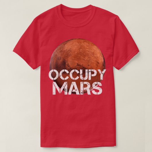 Occupy Mars reformieren Planet Solar System Astron T-Shirt (Design vorne)