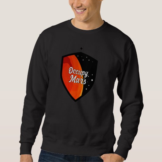 Occupy-Mars Sweatshirt (Vorderseite)