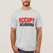 OCCUPY MELBOURNE T-Shirt (Vorderseite)