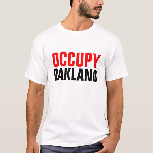 OCCUPY OAKLAND T-Shirt (Vorderseite)